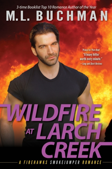 Wildfire at Larch Creek, Paperback / softback Book