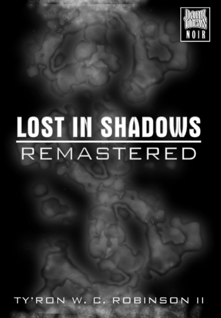 Lost in Shadows : Remastered, Hardback Book