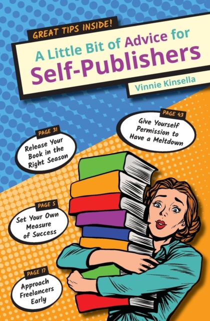 A Little Bit of Advice for Self-Publishers, Paperback / softback Book