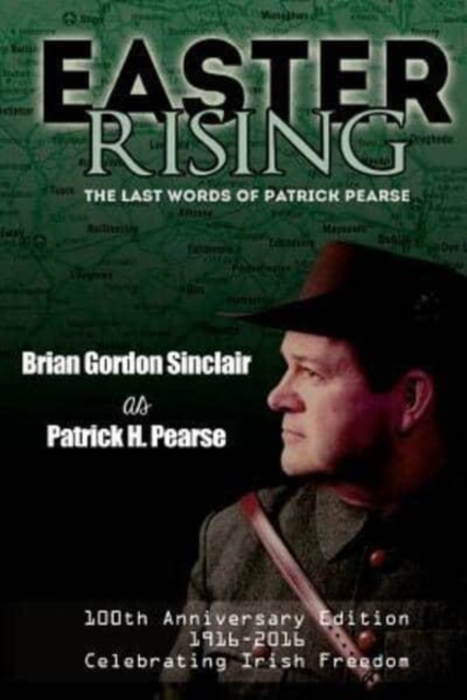 Easter Rising : The Last Words of Patrick Pearse, Paperback / softback Book