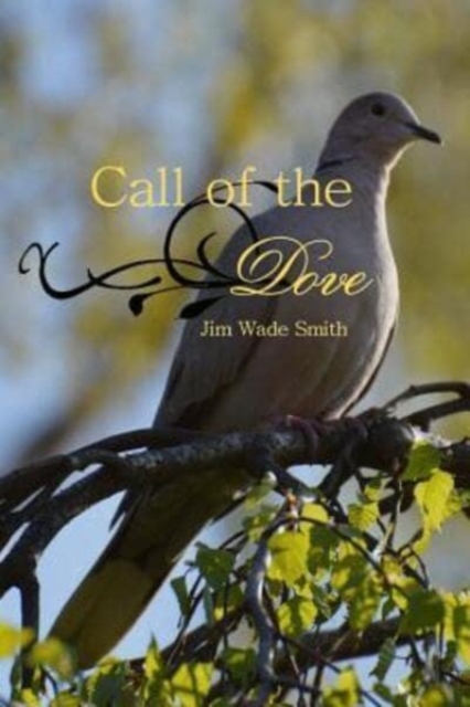 Call of the Dove, Paperback / softback Book