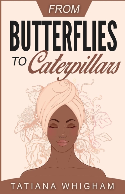 From Butterflies to Caterpillars, Paperback / softback Book