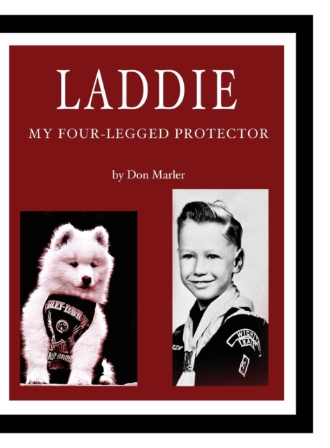 Laddie : My Four-Legged Protector, Hardback Book