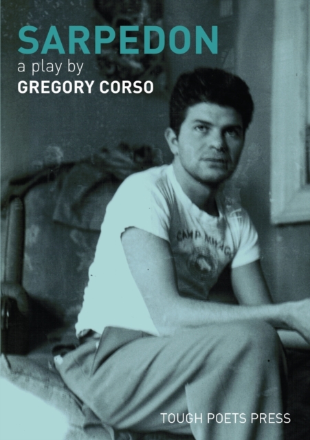 Sarpedon : A Play by Gregory Corso, Paperback / softback Book