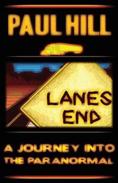 Lanes End : A Journey Into the Paranormal, Paperback / softback Book