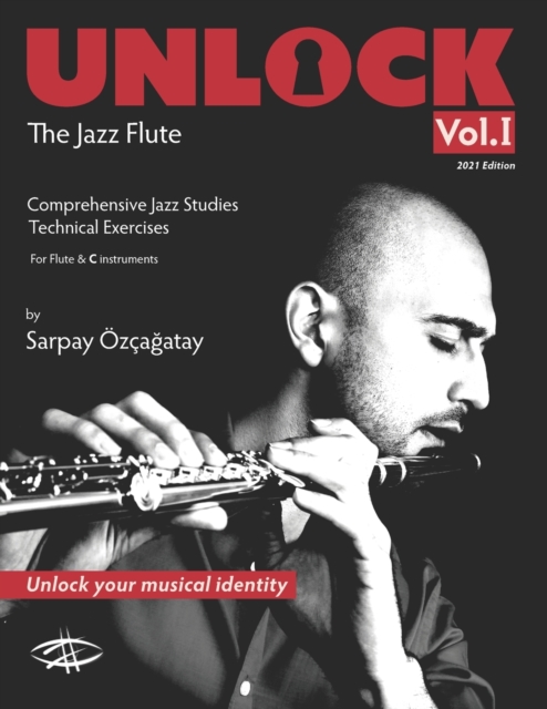 Unlock : The Jazz Flute, Paperback / softback Book
