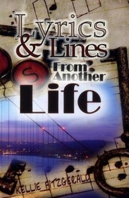 Lyrics and Lines From Another Life, Paperback / softback Book