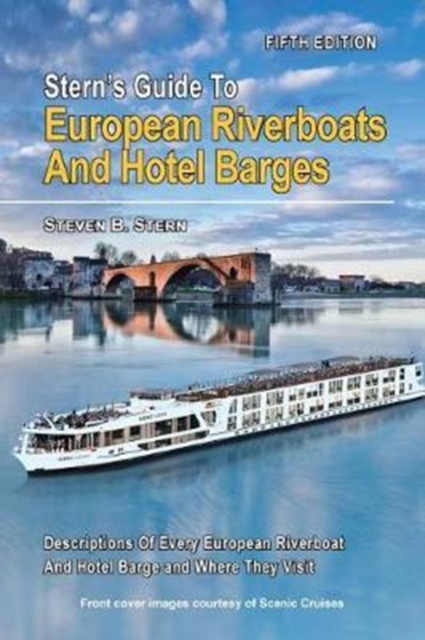 Stern's Guide to European Riverboats and Hotel Barges, Paperback / softback Book
