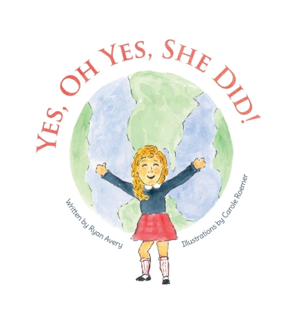 Yes, Oh Yes, She Did!, Hardback Book