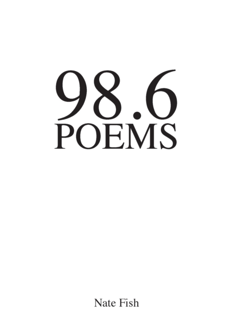 98.6 Poems, Paperback / softback Book
