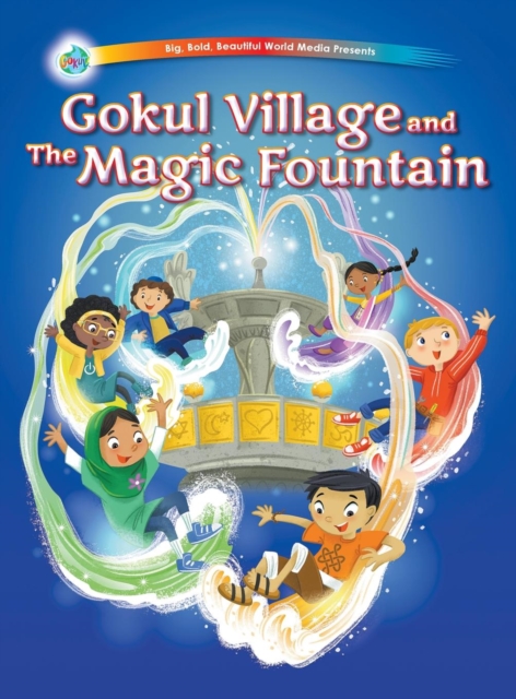 Gokul Village and the Magic Fountain, Hardback Book