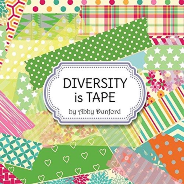 Diversity Is Tape, Paperback / softback Book