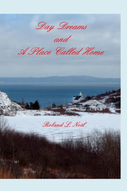 Day Dreams and A Place Called Home, Paperback / softback Book