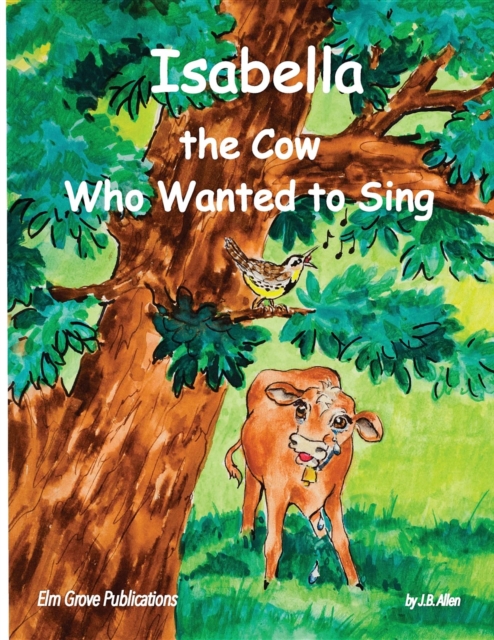 Isabella, The Cow Who Wanted To Sing, EPUB eBook