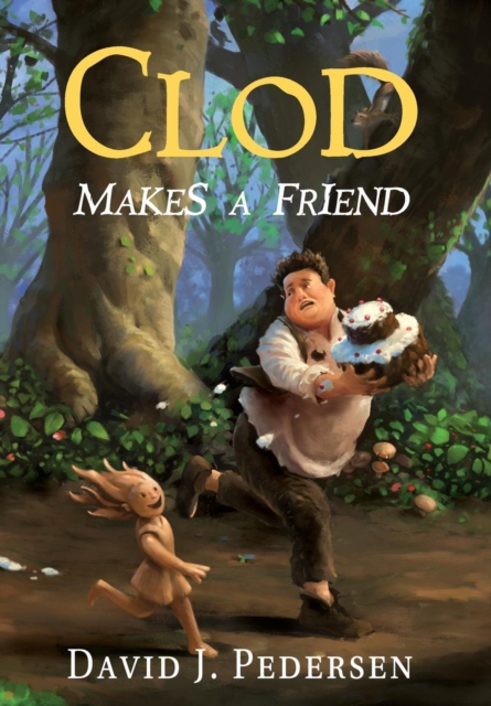 Clod Makes a Friend, Hardback Book