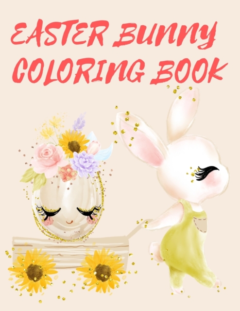 Easter Bunny Coloring Book, Paperback / softback Book