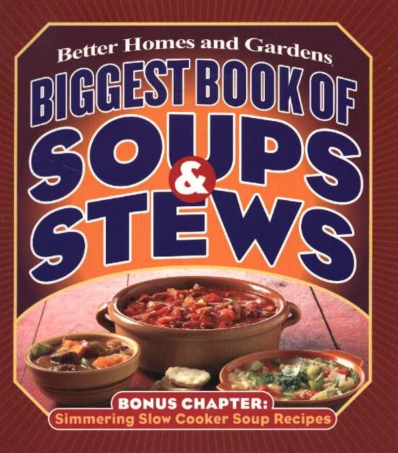 Biggest Book of Soups and Stews, Paperback / softback Book