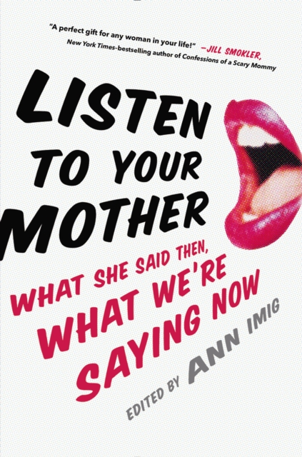 Listen to Your Mother, EPUB eBook