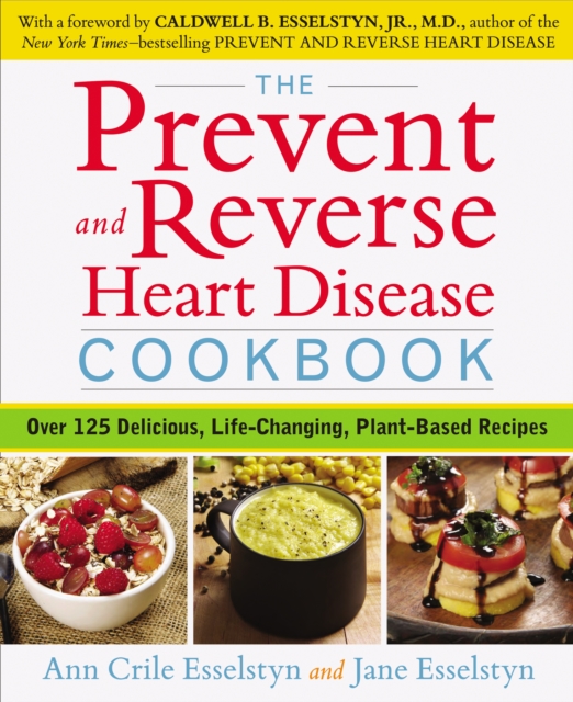 Prevent and Reverse Heart Disease Cookbook, EPUB eBook