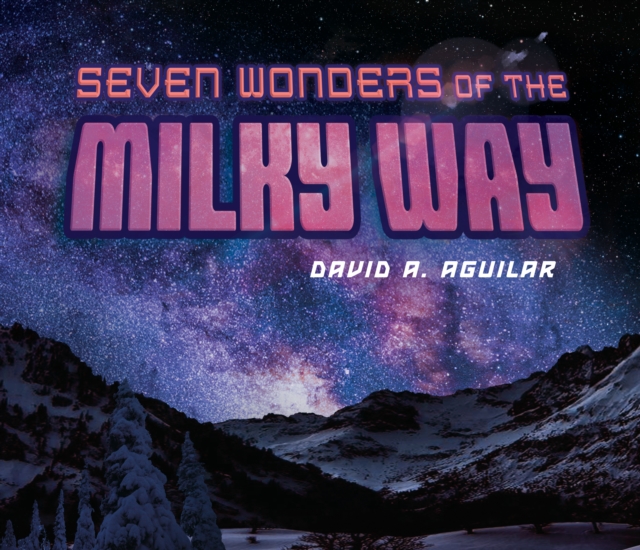 Seven Wonders of the Milky Way, EPUB eBook