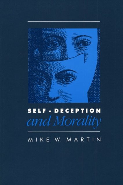 Self-Deception and Morality, Paperback / softback Book