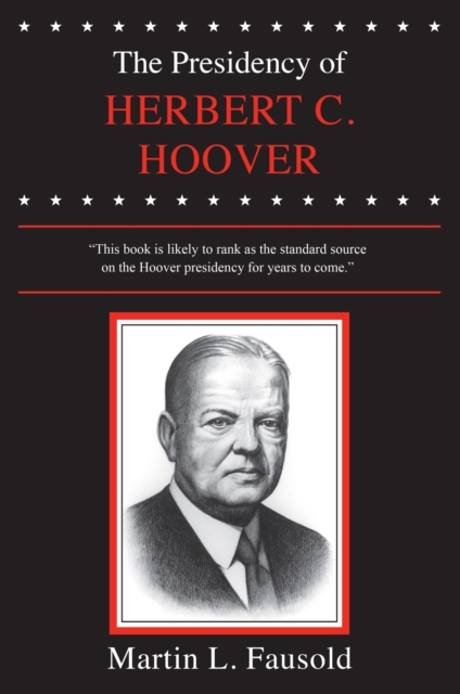 The Presidency of Herbert Hoover, Paperback / softback Book