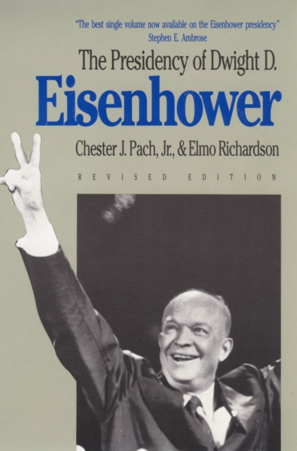 The Presidency of Dwight D. Eisenhower, Hardback Book