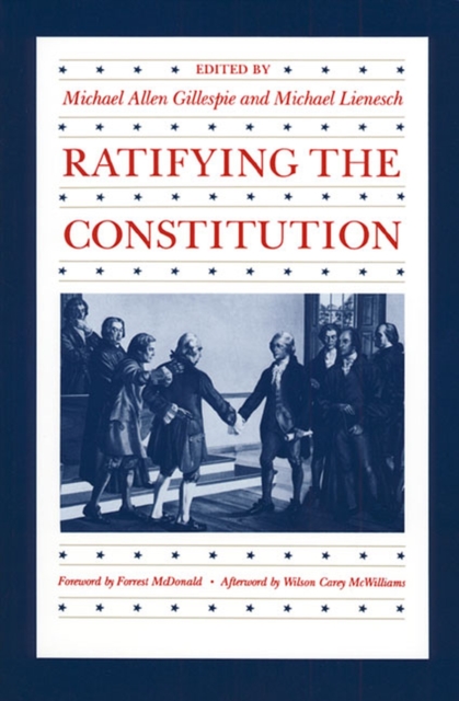 Ratifying the Constitution, Hardback Book