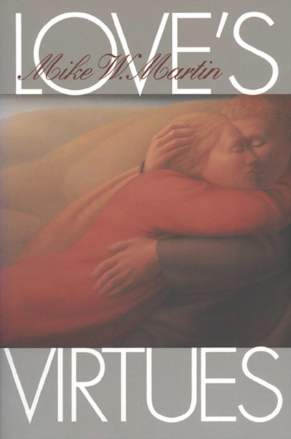 Love's Virtues, Paperback / softback Book