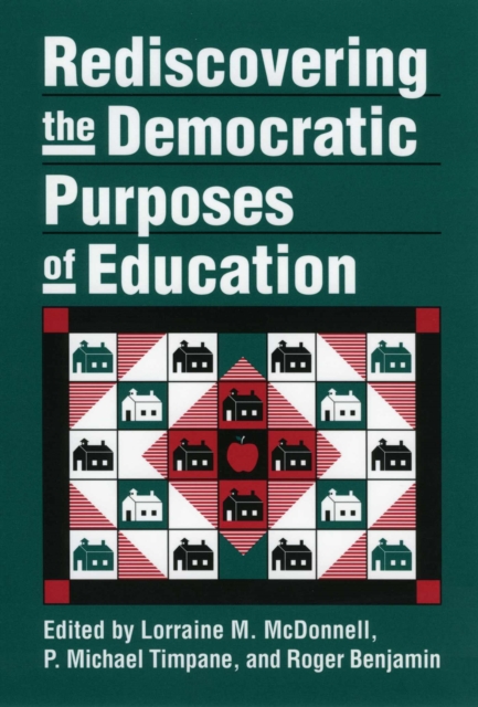 Rediscovering the Democratic Purposes of Education, Paperback / softback Book