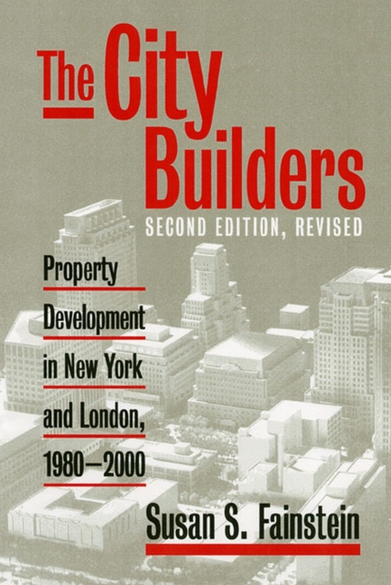 The City Builders : Property Development in New York and London, 1980-2000, Paperback / softback Book