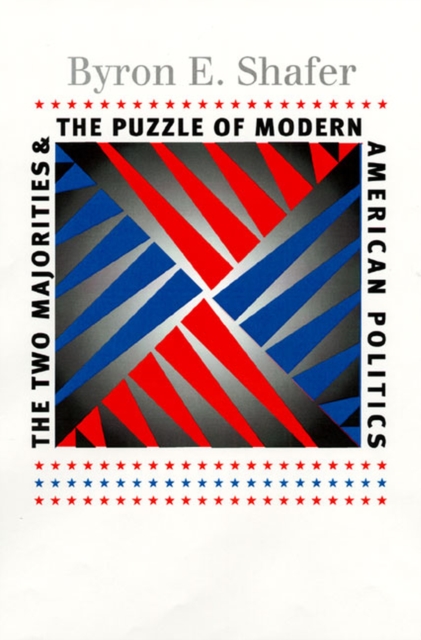 The Two Majorities and the Puzzle of Modern American Politics, Paperback / softback Book
