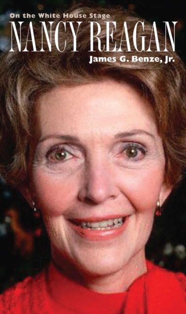 Nancy Reagan : On the White House Stage, Hardback Book