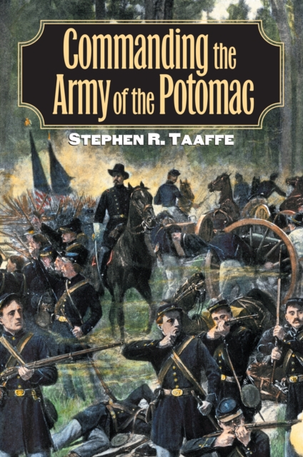 Commanding the Army of the Potomac, Hardback Book