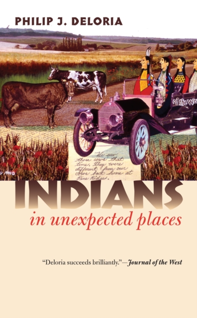 Indians in Unexpected Places, Paperback / softback Book