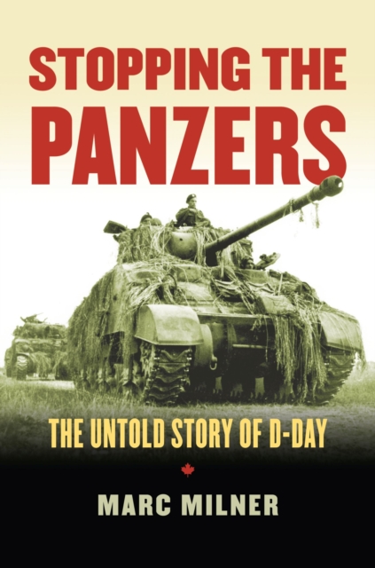 Stopping the Panzers : The Untold Story of D-Day, Paperback / softback Book