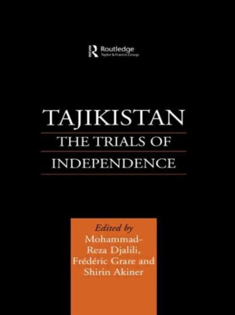 Tajikistan : The Trials of Independence, Hardback Book