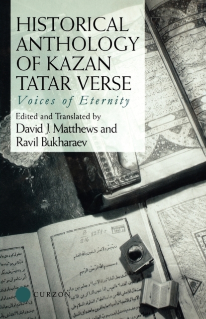 Historical Anthology of Kazan Tatar Verse, Hardback Book