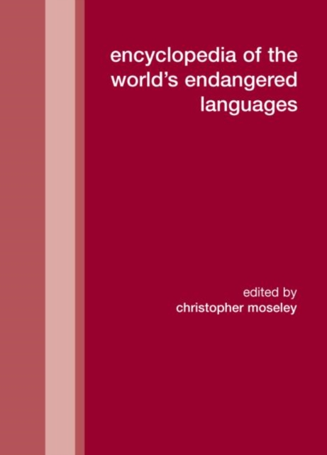 Encyclopedia of the World's Endangered Languages, Hardback Book