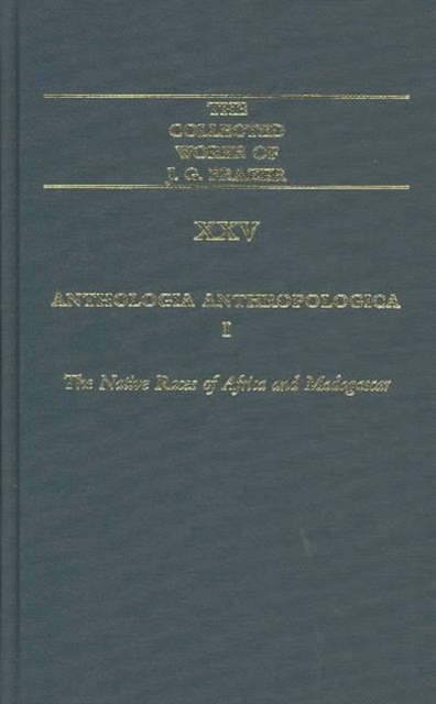 Anthologia Anthropologica : Anthologia Anthropologica, Hardback Book