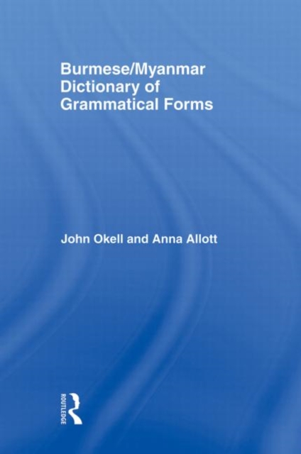 Burmese (Myanmar) Dictionary of Grammatical Forms, Paperback / softback Book