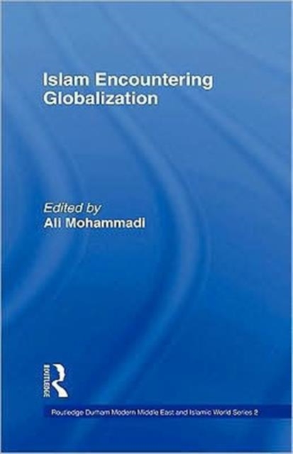Islam Encountering Globalisation, Hardback Book