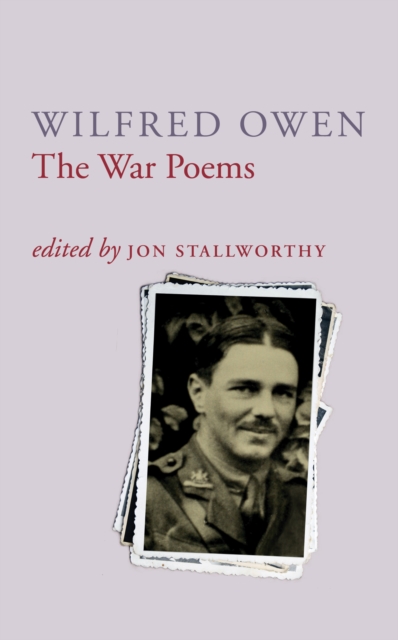 The War Poems Of Wilfred Owen, Paperback / softback Book