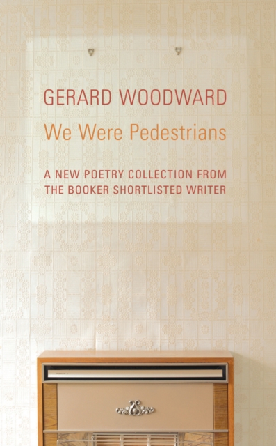 We Were Pedestrians, Paperback / softback Book