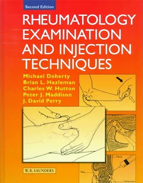 Rheumatology Examination and Injection Techniques, Hardback Book