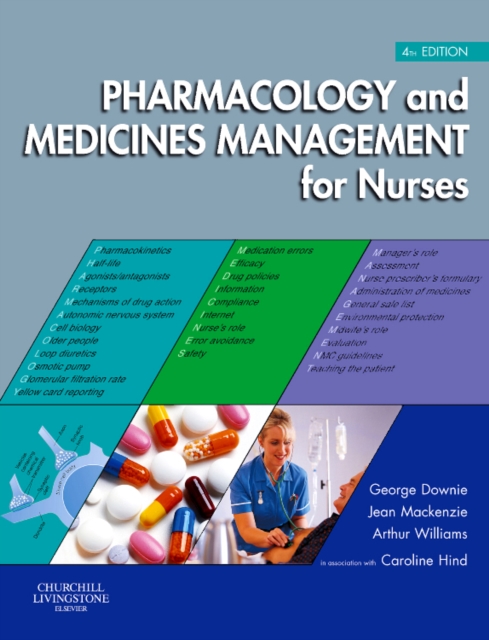 Pharmacology and Medicines Management for Nurses E-Book : Pharmacology and Medicines Management for Nurses E-Book, EPUB eBook
