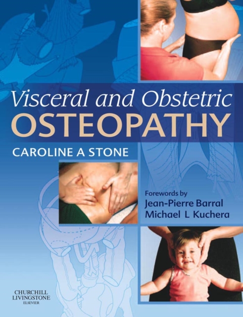 E-Book Visceral and Obstetric Osteopathy : E-Book Visceral and Obstetric Osteopathy, PDF eBook
