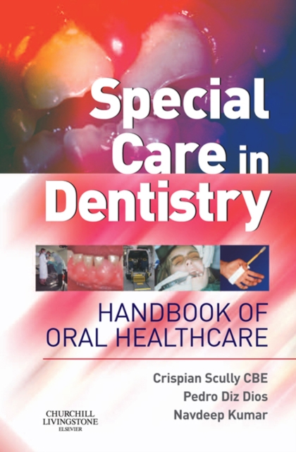 Special Care in Dentistry E-Book : Special Care in Dentistry E-Book, EPUB eBook