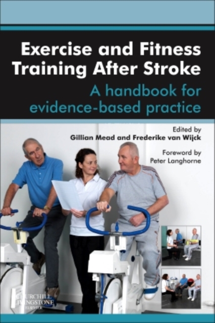 Exercise and Fitness Training After Stroke : a handbook for evidence-based practice, Paperback / softback Book
