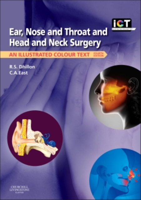 Ear, Nose and Throat and Head and Neck Surgery : An Illustrated Colour Text, Paperback / softback Book